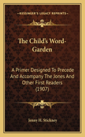 The Child's Word-Garden