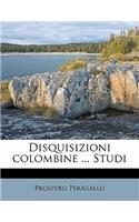 Disquisizioni Colombine ... Studi: (Italian)
