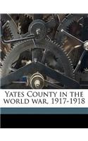 Yates County in the World War, 1917-1918