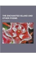 The Enchanted Island and Other Poems