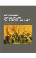 Smithsonian Miscellaneous Collections (Volume 3)