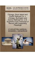 Chicago, Rock Island and Pacific Railroad Co. V. Chicago, Burlington and Quincy Railroad Co. U.S. Supreme Court Transcript of Record with Supporting Pleadings