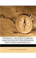 Herzogl.-Sachsen-Coburg-Saalfeldisches Regierungs- Und Intelligenzblatt...