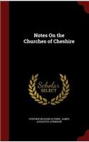 Notes On the Churches of Cheshire