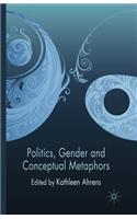 Politics, Gender and Conceptual Metaphors