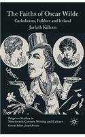 Faiths of Oscar Wilde
