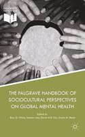 The Palgrave Handbook of Sociocultural Perspectives on Global Mental Health