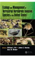 Ecology and Management of Terrestrial Vertebrate Invasive Species in the United States