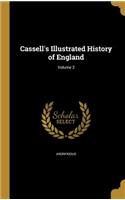 Cassell's Illustrated History of England; Volume 2