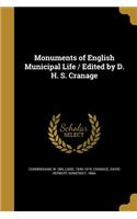 Monuments of English Municipal Life / Edited by D. H. S. Cranage