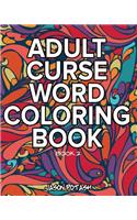 Adult Curse Word Coloring Book - Vol. 2