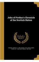 John of Fordun's Chronicle of the Scottish Nation