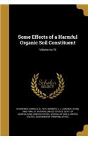 Some Effects of a Harmful Organic Soil Constituent; Volume no.70