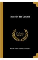 Histoire des Gaulois