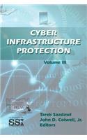 Cyber Infrastructure Protection Volume III