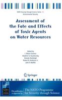 Assessment of the Fate and Effects of Toxic Agents on Water Resources