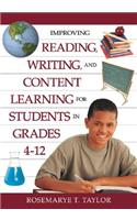 Improving Reading, Writing, and Content Learning for Students in Grades 4-12