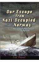 Our Escape from Nazi-Occupied Norway