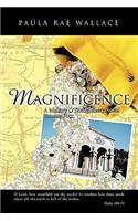 MAGNIFICENCE A Mallory O'shaughnessy Novel