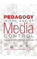 Pedagogy in the Age of Media Control