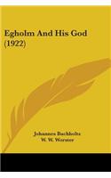 Egholm And His God (1922)