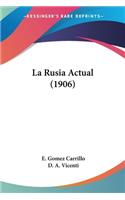 La Rusia Actual (1906)