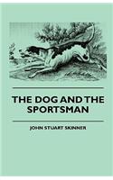 Dog And The Sportsman