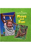 Move and Run