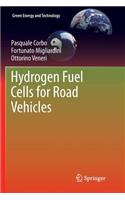 Hydrogen Fuel Cells for Road Vehicles