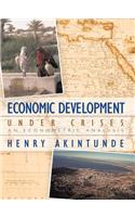 Economic Development Under Crises
