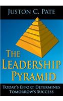 The Leadership Pyramid