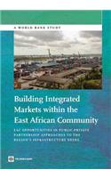Building Integrated Markets Within the East African Community