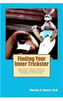 Finding Your Inner Trickster