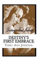 Destiny's First Embrace: (English)