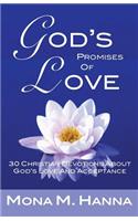 God's Promises of Love: 30 Christian Devotions about God's Love and Acceptance