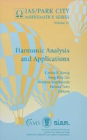 Harmonic Analysis and Applications