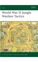 World War II Jungle Warfare Tactics