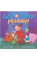 Go to Sleep, Maddie!