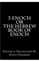 3 Enoch or the Hebrew Book of Enoch