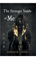 The Stranger Inside Of Me: (English)