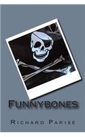 Funnybones: The Collected Works of Humorist R. J. Parise