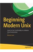 Beginning Modern UNIX