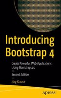 Introducing Bootstrap 4 Create Powerful Web Applications Using Bootstrap 4.5