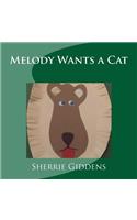 Melody Wants a Cat
