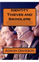 Identity Thieves and Swindlers