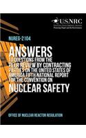Answers to Questions from the Peer Review by Contracting Parties on the United States of America Fifth National Report for the Convention on Nuclear Safety