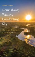 Nourishing Waters, Comforting Sky