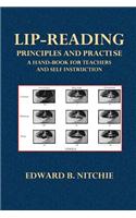 Lip-Reading Principles and Practise