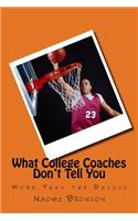 What College Coaches Don't Tell You