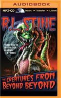 Creatures from Beyond Beyond